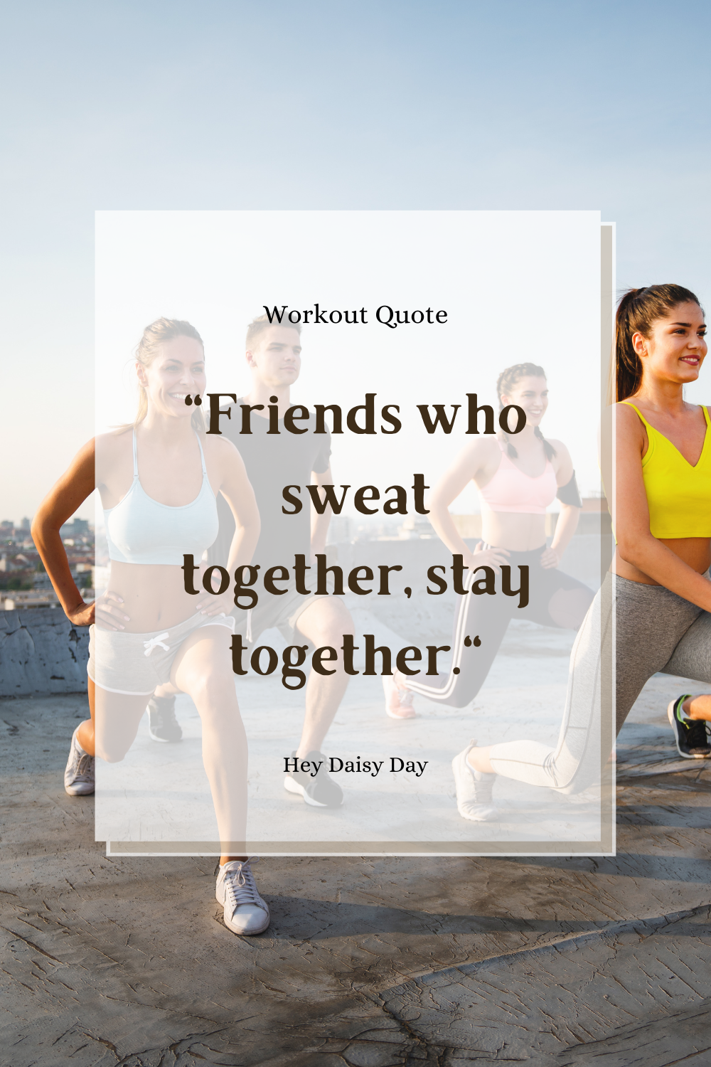 Workout buddy quotes